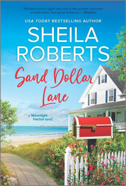 Sand Dollar Lane: A Novel (A Moonlight Harbor Novel, 6) - 9780778386353