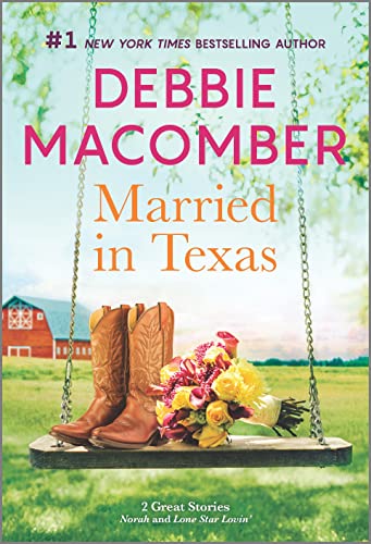 Married In Texas: A Novel