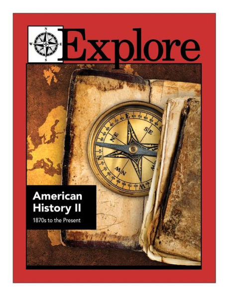 Explore American History Ii: 1870S To The Present