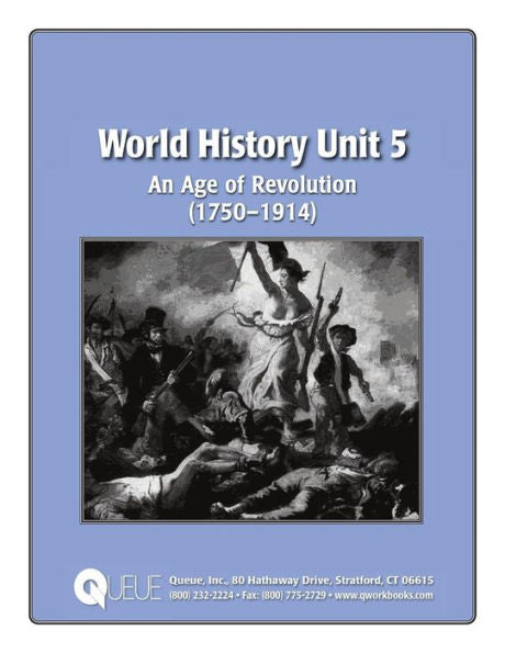 World History Unit 5: An Age Of Revolution (1750-1914)