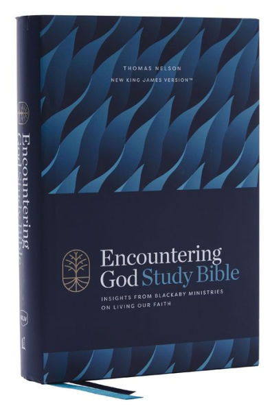 Encountering God Study Bible: Insights From Blackaby Ministries On Living Our Faith (Nkjv, Hardcover, Red Letter, Comfort Print)