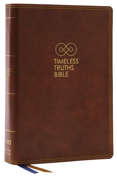 Timeless Truths Bible: One Faith. Handed Down. For All The Saints. (Net, Brown Leathersoft, Comfort Print)