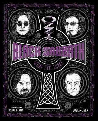 Ozzy And Black Sabbath: What Evil Lurks