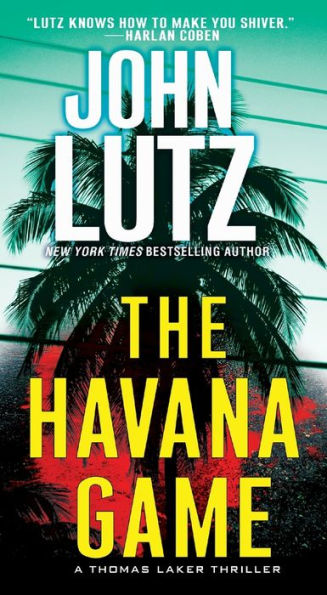 The Havana Game (A Thomas Laker Thriller)