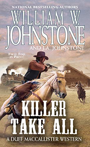 Killer Take All (A Duff MacCallister Western)