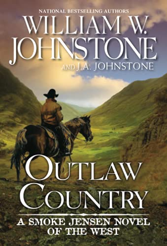 Outlaw Country (A Smoke Jensen Novel Of The West)