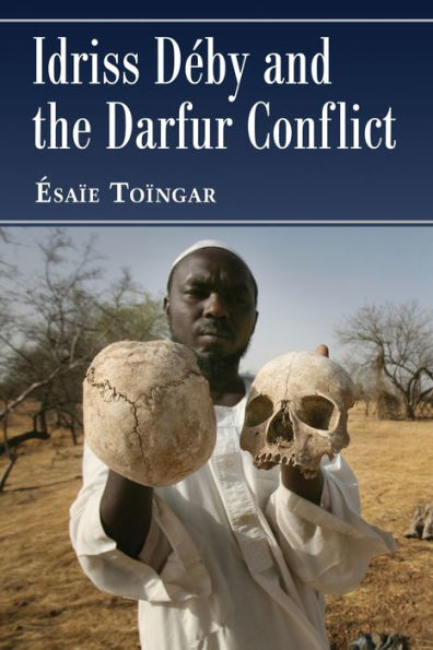 Idriss Deby And The Darfur Conflict
