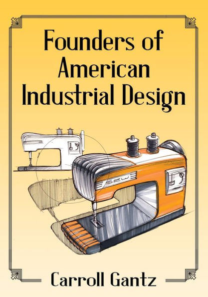 Founders Of American Industrial Design