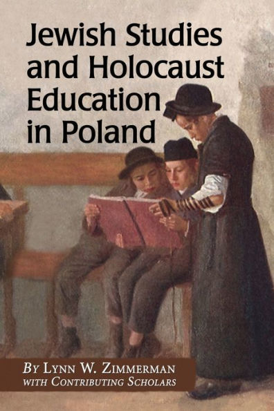 Jewish Studies And Holocaust Education In Poland