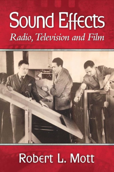 Sound Effects: Radio, Television And Film