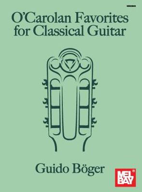 O'Carolan Favorites For Classical Guitar