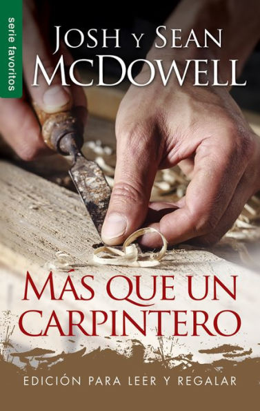 M?s Que Un Carpintero - Serie Favoritos - Edici?n Para Leer Y Regalar (Spanish Edition)