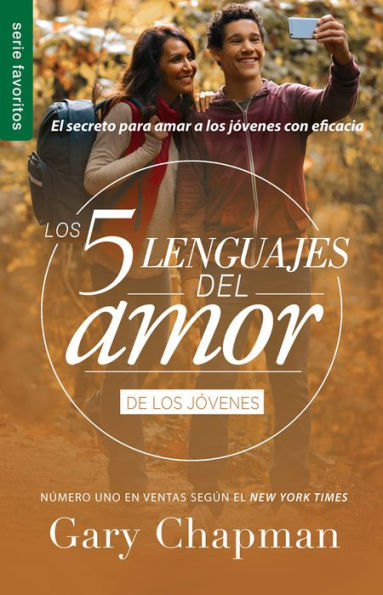 Los 5 Lenguajes Del Amor Para J?venes (Revisado) - Serie Favoritos (Favoritos: Los 5 Lenguajes Del Amor) (Spanish Edition)