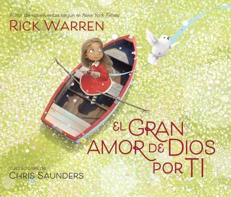 El Gran Amor De Dios Por Ti/God's Great Love For You (Spanish Edition)