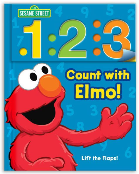 Sesame Street: 1 2 3 Count With Elmo!: A Look, Lift & Learn Book (1) (Look, Lift & Learn Books)