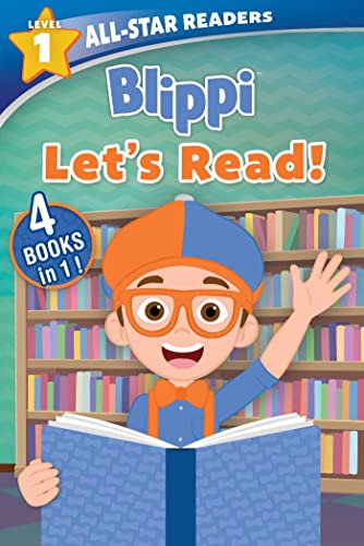 Blippi: All-Star Reader, Level 1: Let's Read!: 4 Books In 1! (All-Star Readers)