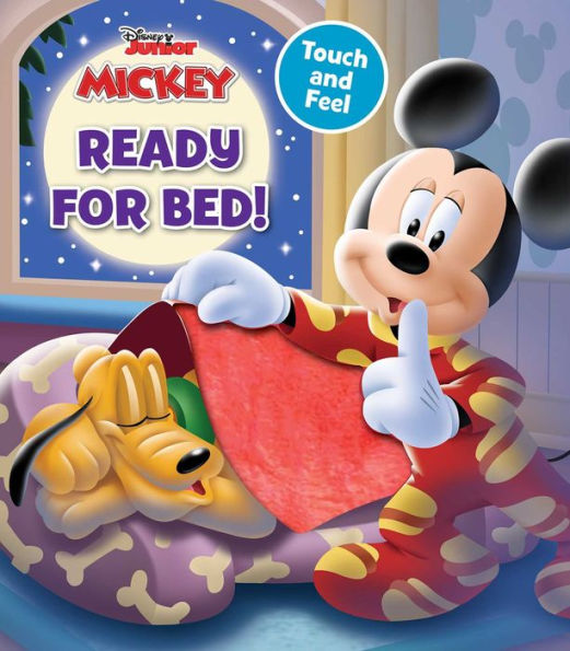 Disney Mickey Mouse Funhouse: Ready For Bed! (Touch And Feel)