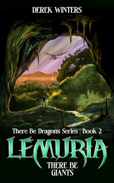 Lemuria: There Be Giants (There Be Dragons)