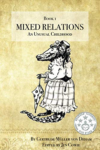 Mixed Relations: An Unusual Childhood