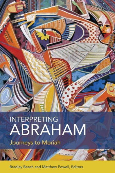 Interpreting Abraham: Journeys To Moriah