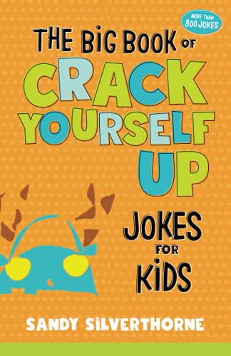 Big Book Of Crack Yourself Up Jokes For Kids