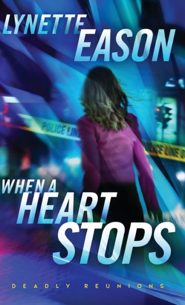 When A Heart Stops (Deadly Reunions)