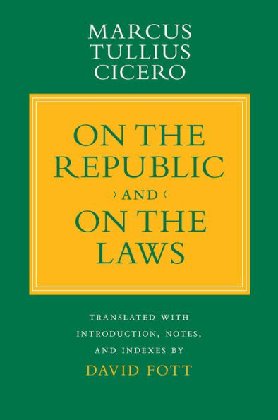 On The Republic And "On The Laws" (Agora Editions)
