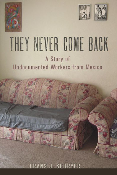 They Never Come Back: A Story Of Undocumented Workers From Mexico