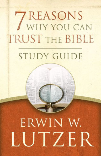 7 Reasons Why You Can Trust The Bible Study Guide