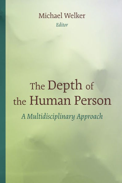 The Depth Of The Human Person: A Multidisciplimary Approach