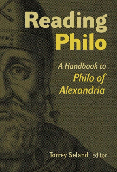 Reading Philo: A Handbook To Philo Of Alexandria