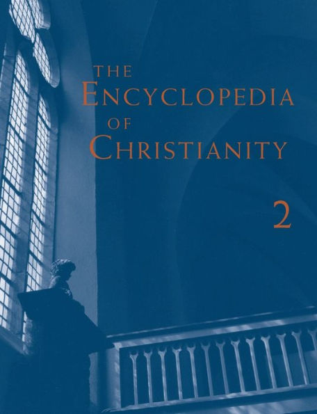 The Encyclopedia Of Christianity, Volume 2 (E-I) (The Encyclopedia Of Christianity (Ec))