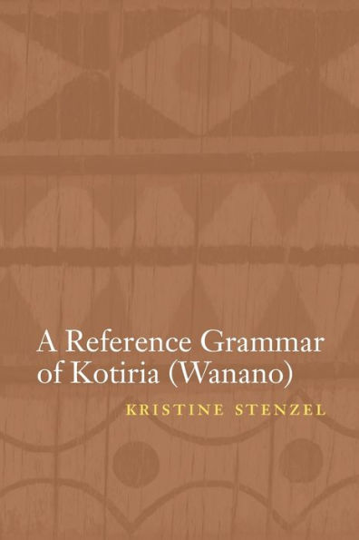 A Reference Grammar Of Kotiria (Wanano) (Studies In The Native Languages Of The Americas)