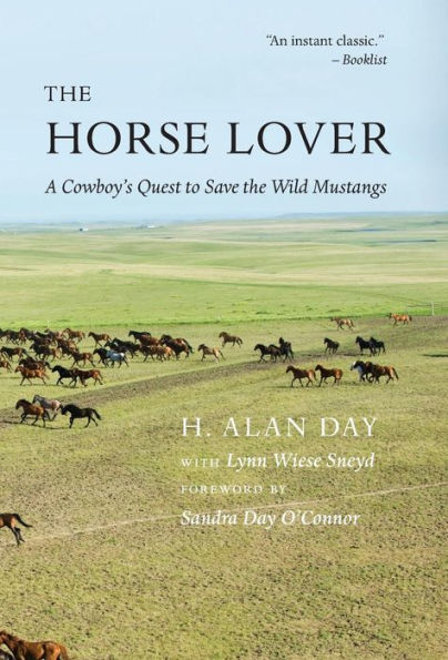 The Horse Lover: A Cowboy'S Quest To Save The Wild Mustangs