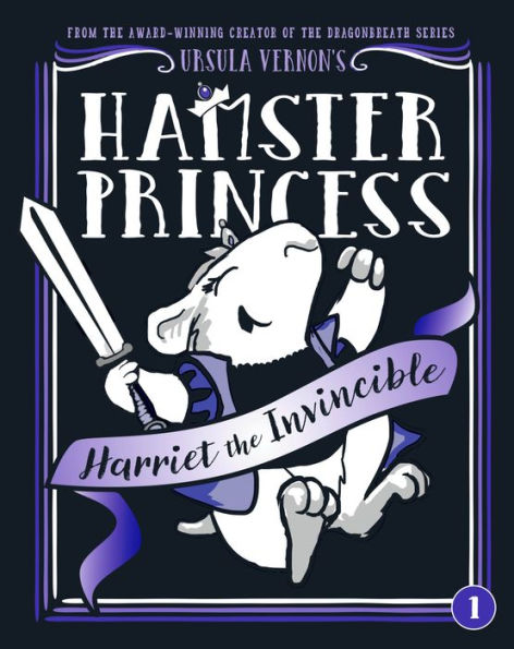 Hamster Princess: Harriet The Invincible