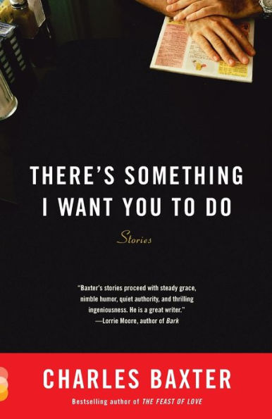 There'S Something I Want You To Do: Stories (Vintage Contemporaries)