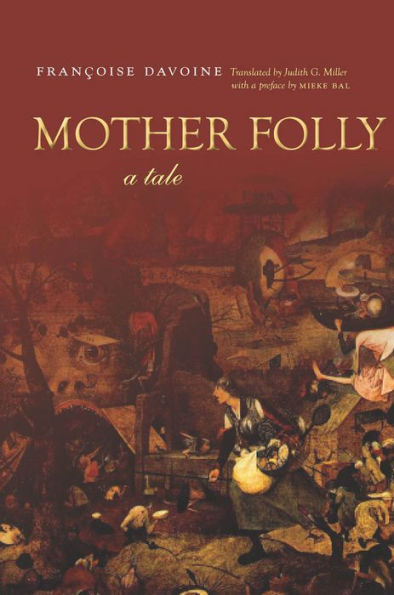 Mother Folly: A Tale (Cultural Memory In The Present)