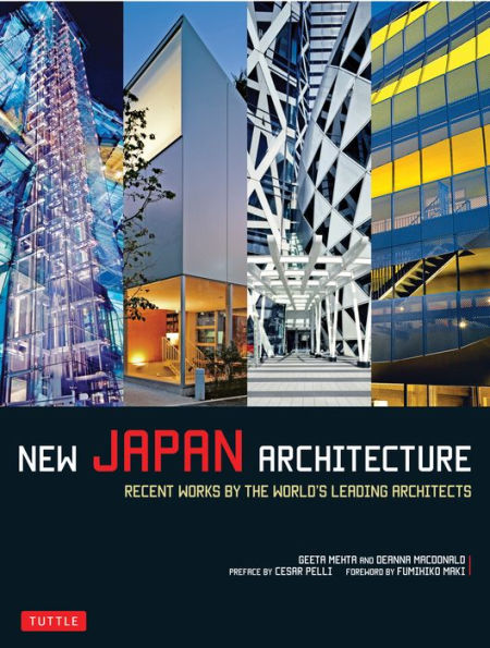 New Japan Architecture: Recent Works By The World'S Leading Architects