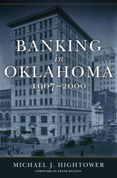 Banking In Oklahoma, 1907–2000
