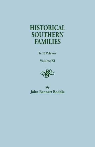 Historical Southern Families (Volume Xi)
