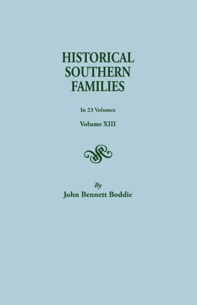 Historical Southern Families, Volume 13