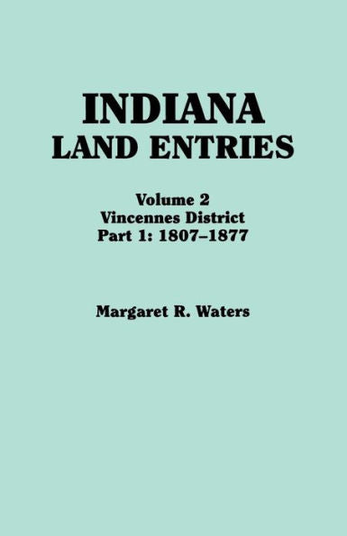Indiana Land Entries: Vincennes District, 1807-1877 (2)