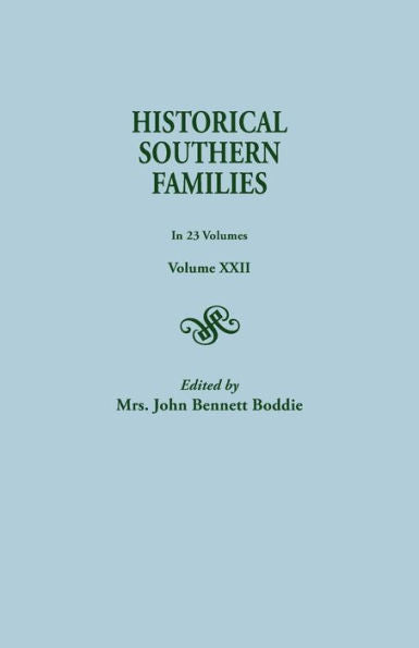 Historical Southern Families, Volume Xxii