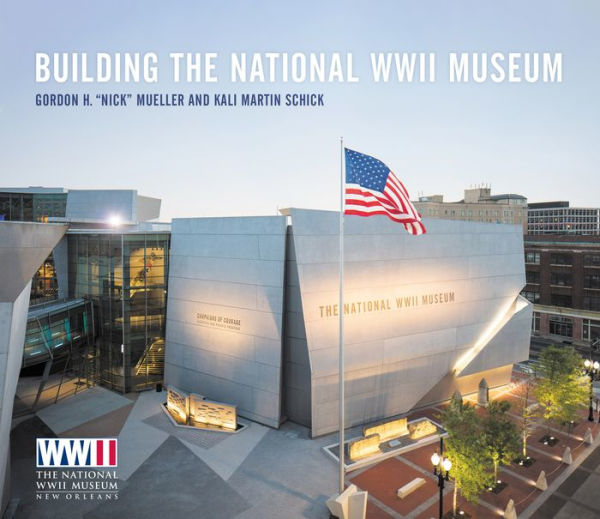 Building The National Wwii Museum