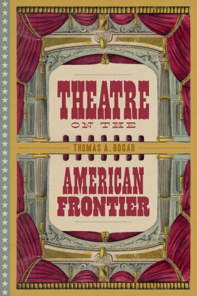 Theatre On The American Frontier