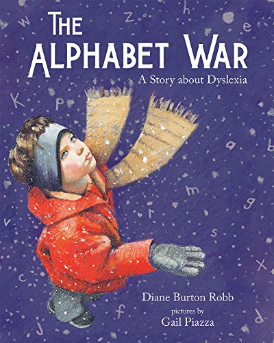 The Alphabet War: A Story About Dyslexia
