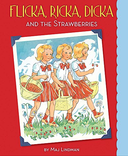 Flicka, Ricka, Dicka And The Strawberries