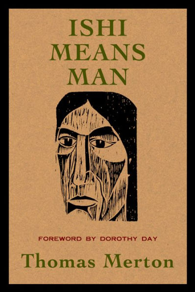 Ishi Means Man: Essays On Native Americans