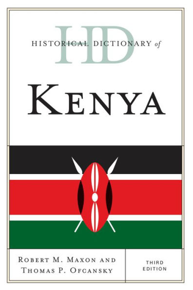 Historical Dictionary Of Kenya (Historical Dictionaries Of Africa)