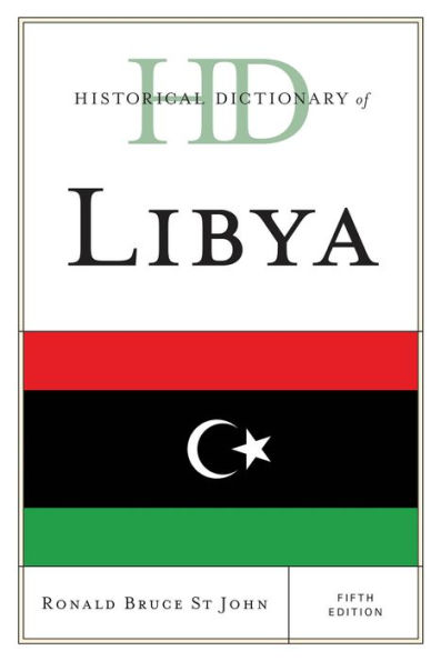 Historical Dictionary Of Libya (Historical Dictionaries Of Africa)